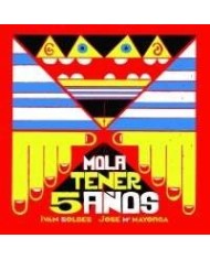 MOLA TENER 5 AÑOS 2ªED