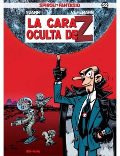 SPIROU Y FANTASIO 52 LA CARA OCULTA DE Z