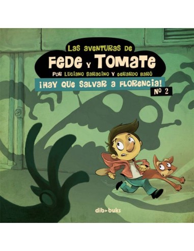 AVENTURAS DE FEDE Y TOMATE 2,LAS 2ªED