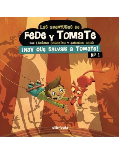 AVENTURAS DE FEDE Y TOMATE 1,LAS 2ªED