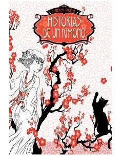 HISTORIAS DE UN KIMONO HISTORIAS DE UN KIMONO