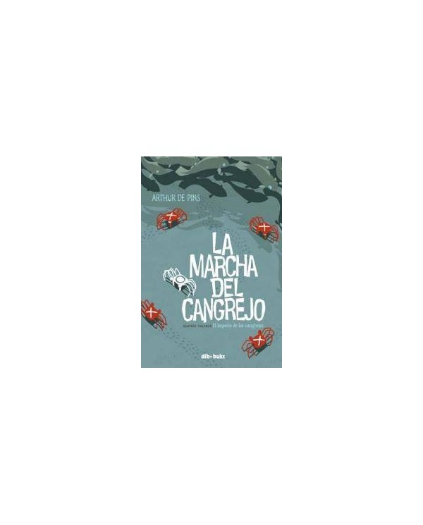 MARCHA DEL CANGREJO,LA II EL IMPERIO DE LOS CANGREJOS