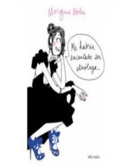 ME HABRIA ENCANTADO SER ETNOLOGA