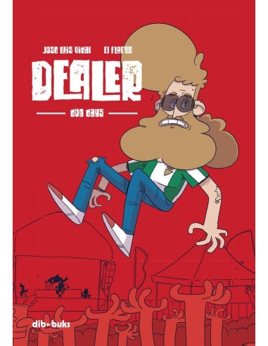 DEALER DOG DAYS DEALER DOG DAYS