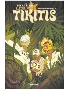 TIKITIS,LOS TIKITIS,LOS