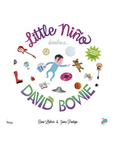 LITTLE NIÑO DESCUBRE A DAVID BOWIE LITTLE NIÑO DESCUBRE A DAVID BOWIE