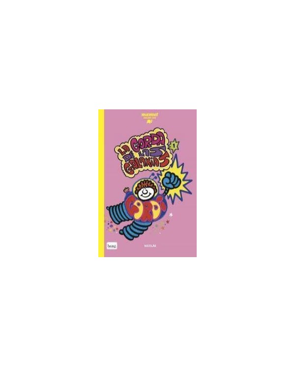 GORDA DE LAS GALAXIAS 1