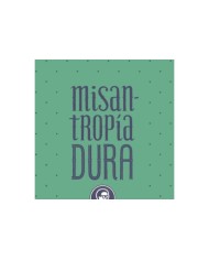 MISANTROPIA DURA