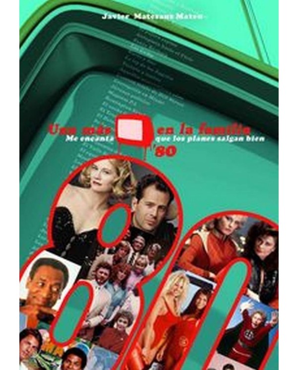 UNA MAS EN LA FAMILIA AÑOS 80 978841593224 DOLMEN EDICIONES 16,49 €