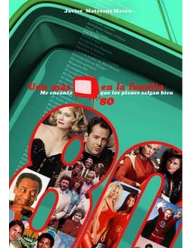 UNA MAS EN LA FAMILIA AÑOS 80 978841593224 DOLMEN EDICIONES 16,49 €