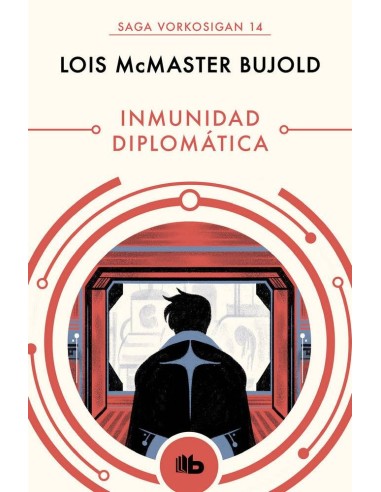 INMUNIDAD DIPLOMATICA (SAGA VORKOSIGAN 14) (B DE BOLSILLO)