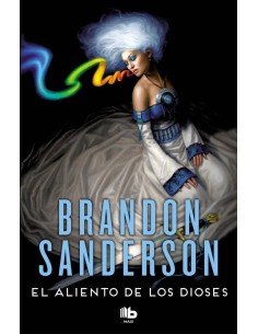 EL ALIENTO DE LOS DIOSES (B DE BOLSILLO)