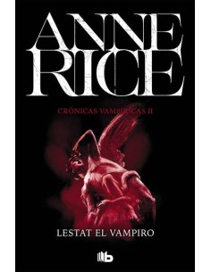 LESTAT EL VAMPIRO (CRONICAS VAMPIRICAS 02)