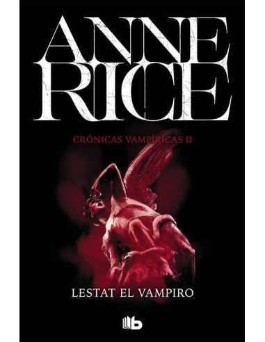 LESTAT EL VAMPIRO (CRONICAS VAMPIRICAS 02)