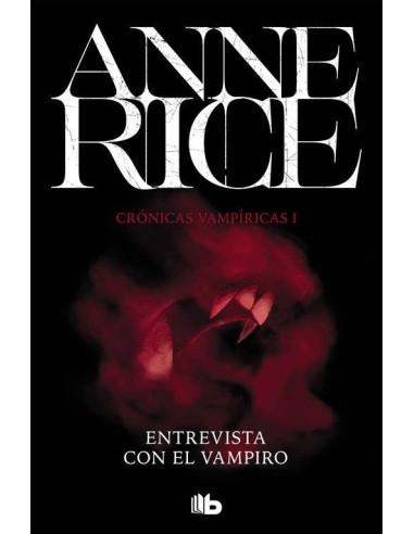 ENTREVISTA CON EL VAMPIRO (CRONICAS VAMPIRICAS 01)