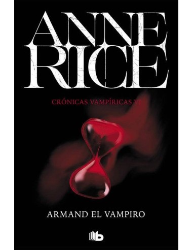 ARMAND EL VAMPIRO (CRONICAS VAMPIRICAS 06)