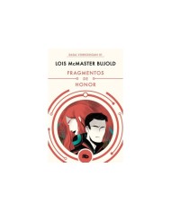 FRAGMENTOS DE HONOR(SAGA VORKOSIGAN 1) (B DE BOLSILLO)