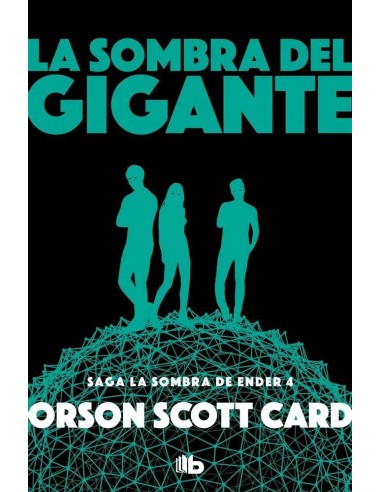 LA SOMBRA DEL GIGANTE (LA SOMBRA DE ENDER 4) (B DE BOLSILLO)