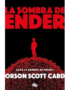 LA SOMBRA DE ENDER (LA SOMBRA DE ENDER 1) (B DE BOLSILLO)