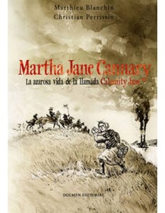 MARTHA JANE CANNARY 978841593234 DOLMEN EDICIONES 28,88 €