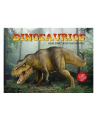 DINOSAURIOS UNAS CRIATURAS FASCINANATES