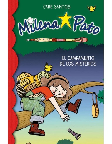 MILENA PATO 6 EL CAMPAMENTO DE LOS MISTERIOS MILENA PATO 6 EL CAMPAMENTO DE LOS MISTERIOS