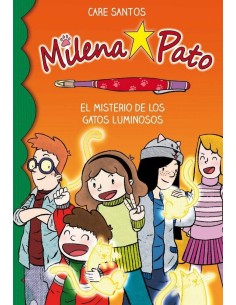 MILENA PATO 5 EL MISTERIO DE LOS GATOS LUMINOSOS MILENA PATO 5 EL MISTERIO DE LOS GATOS LUMINOSOS