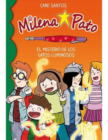 MILENA PATO 5 EL MISTERIO DE LOS GATOS LUMINOSOS MILENA PATO 5 EL MISTERIO DE LOS GATOS LUMINOSOS