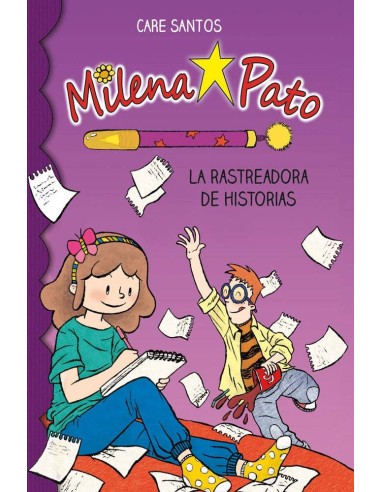 MILENA PATO 1 LA RASTREADORA DE HISTORIAS MILENA PATO 1 LA RASTREADORA DE HISTORIAS