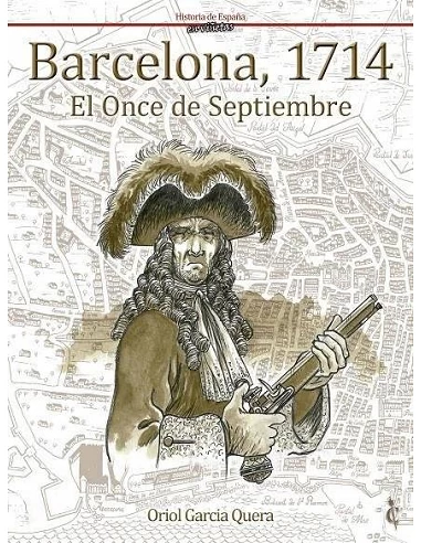 BARCELONA 1714 EL ONCE DE SEPTIEMBRE
