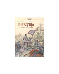 1415 CEUTA. LA LLAVE DE AFRICA