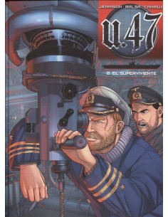 U 47 VOL. 02. EL SUPERVIVIENTE U 47 VOL. 02. EL SUPERVIVIENTE