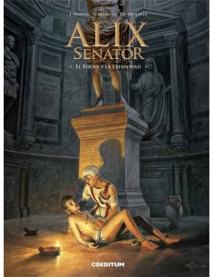 ALIX SENATOR 07. EL PODER Y LA ETERNIDAD ALIX SENATOR 07. EL PODER Y LA ETERNIDAD