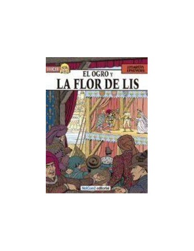 JHEN 06. EL OGRO Y LA FLOR DE LIS JHEN 06. EL OGRO Y LA FLOR DE LIS