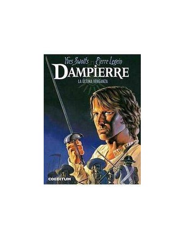 DAMPIERRE 03. LA ULTIMA VENGANZA DAMPIERRE 03. LA ULTIMA VENGANZA
