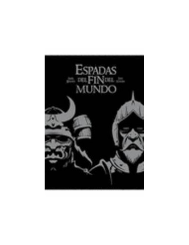 ESPADAS DEL FIN DEL MUNDO (NUEVA EDICION)