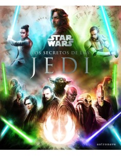 LOS SECRETOS DE LOS JEDI LOS SECRETOS DE LOS JEDI