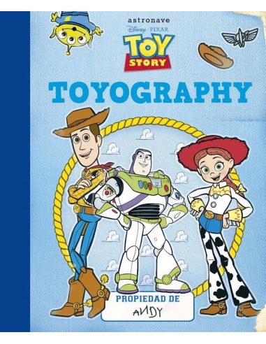 TOY STORY: TOYOGRAPHY TOY STORY: TOYOGRAPHY