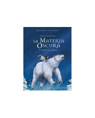 LA MATERIA OSCURA. LA BRUJULA DORADA LA MATERIA OSCURA. LA BRUJULA DORADA