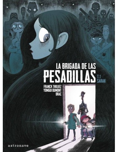 LA BRIGADA DE LAS PESADILLAS. SARAH LA BRIGADA DE LAS PESADILLAS. SARAH