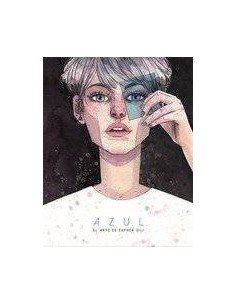 AZUL, EL ARTE DE ESTHER GILI AZUL, EL ARTE DE ESTHER GILI