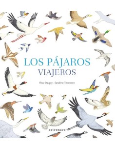 LOS PAJAROS VIAJEROS LOS PAJAROS VIAJEROS
