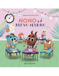 NONO Y EL NUEVO ALUMNO NONO Y EL NUEVO ALUMNO