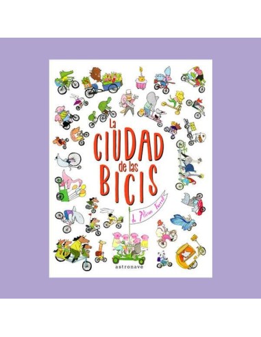 LA CIUDAD DE LAS BICIS LA CIUDAD DE LAS BICIS