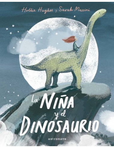 LA NIÑA Y EL DINOSAURIO LA NIÑA Y EL DINOSAURIO