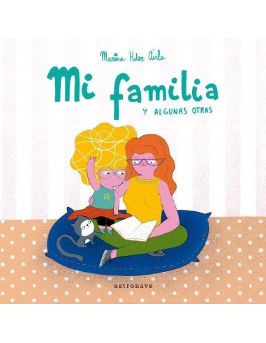 MI FAMILIA Y ALGUNAS OTRAS MI FAMILIA Y ALGUNAS OTRAS