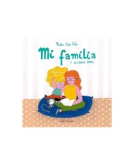 MI FAMILIA Y ALGUNAS OTRAS