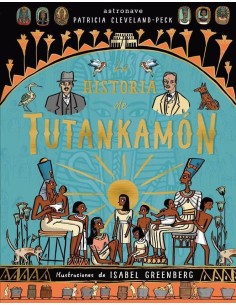 LA HISTORIA DE TUTANKAMON LA HISTORIA DE TUTANKAMON