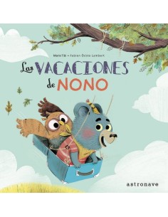 LAS VACACIONES DE NONO LAS VACACIONES DE NONO