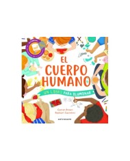 EL CUERPO HUMANO: UN LIBRO PARA ILUMINAR